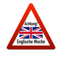 Englische Woche!